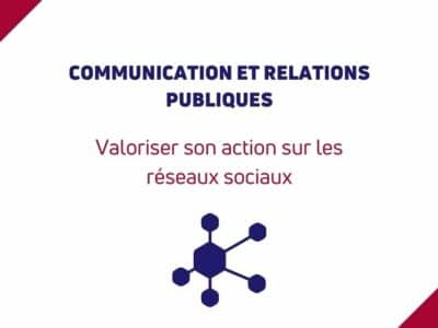 Valoriser son action sur les réseaux sociaux